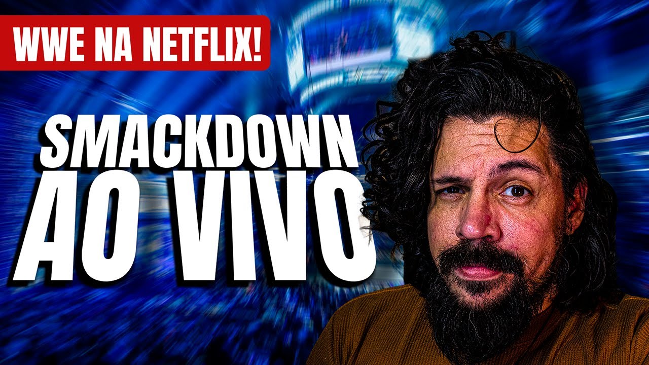 WWE AO VIVO  - ASSISTA SMACKDOWN NA NETFLIX COMIGO! 13/02