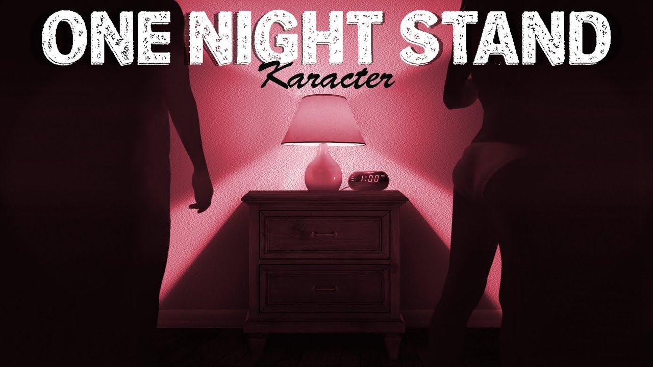 KARACTER - One Night Stand [1 a.m.]