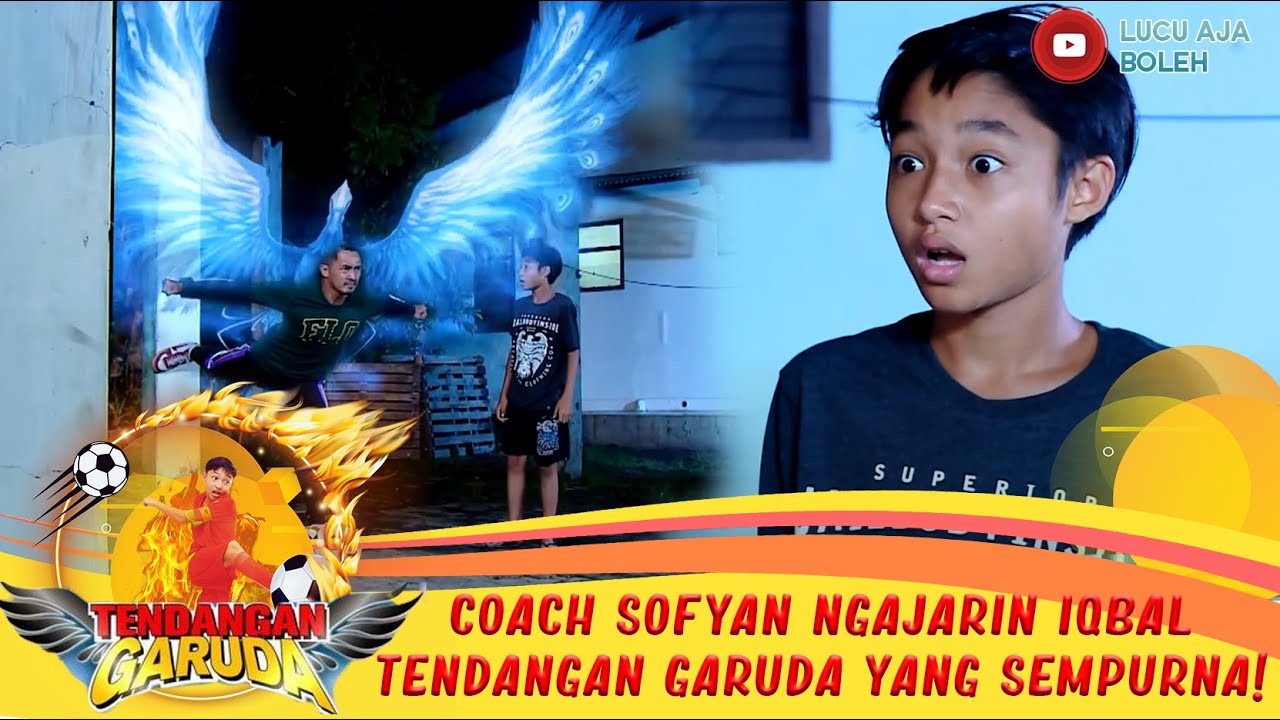 COACH SOFYAN NGAJARIN IQBAL TENDANGAN GARUDA YANG SEMPURNA! - TENDANGAN GARUDA
