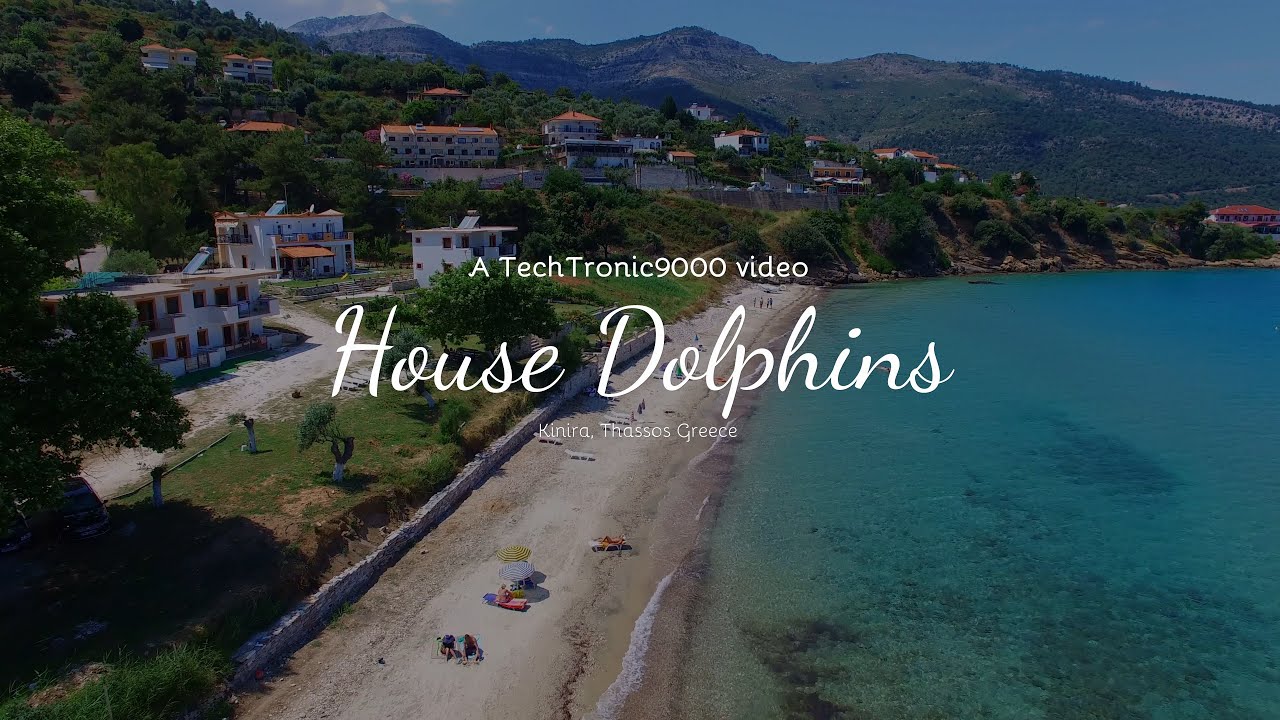 House Dolphins Kinira, Thassos. Greece - A Corner of Heaven