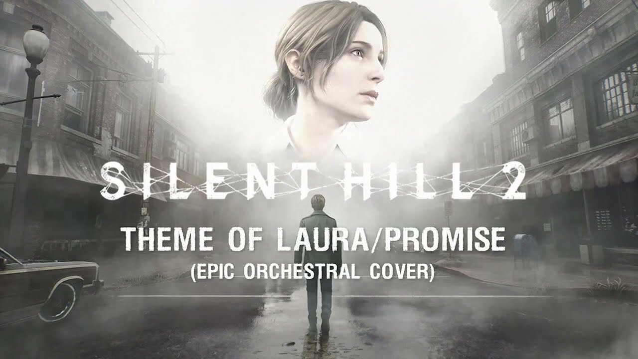 SILENT HILL 2 - Theme of Laura / Promise (Epic Orchestral Cover) FANMADE/Unofficial