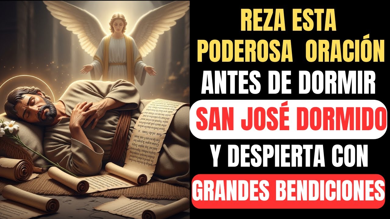 🕊️ San José Dormido, Padre de las Familias  Oración Milagrosa Para Necesidades Difíciles y urgentes