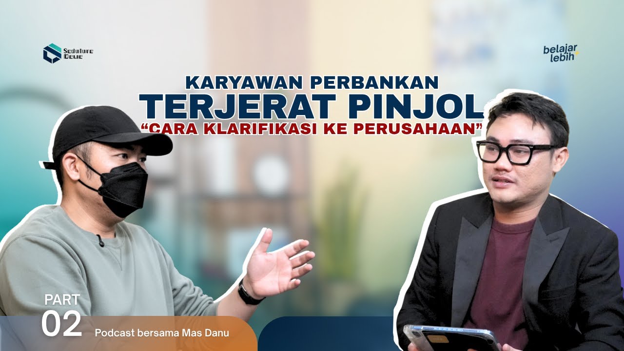 Karyawan Perbankan Terjerat Pinjol | Cara Klarifikasi ke Perusahaan