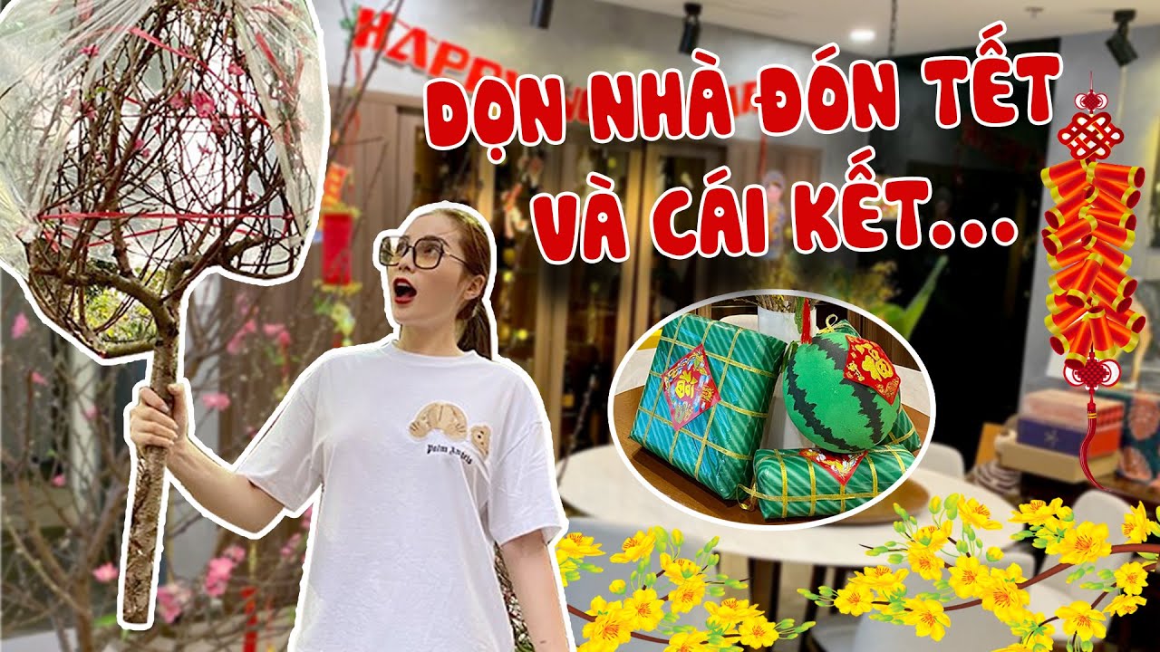 Ky Duyen Daily | VLOG 7: KỲ DUYÊN DỌN NHÀ ĂN TẾT VÀ CÁI KẾT...