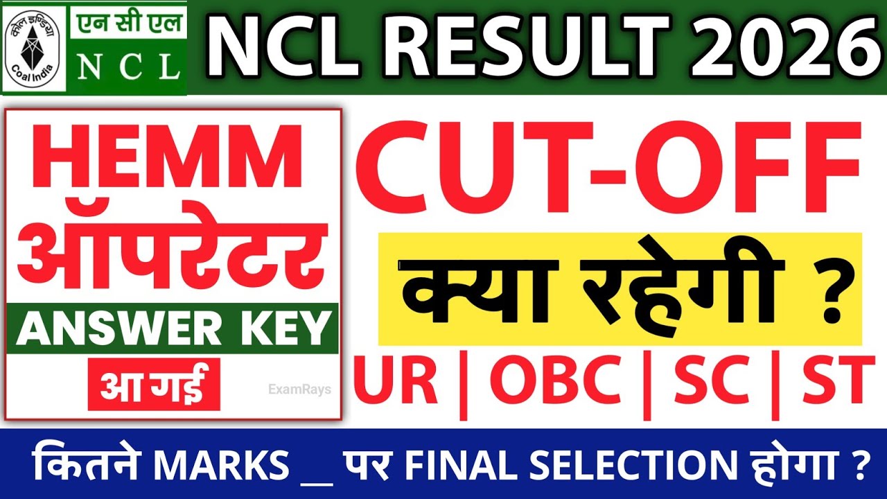 NCL HEMM OPERATOR CUT-OFF 2026 | NCL HEMM OPERATOR SELECTION CUT OFF | NCL HEMM OPERATOR RESULT 2026