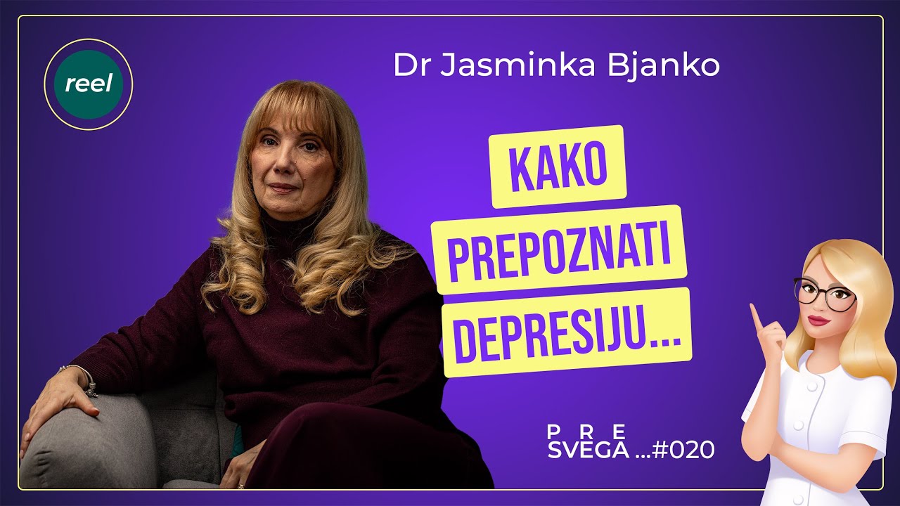 PRE SVEGA... &Scaron;ta je Depresija, Panični Napadi i Kako se sa Tim Izboriti? | Dr Jasminka Bjanko