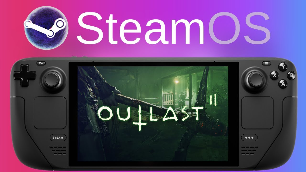 Outlast 2 | Steam Deck