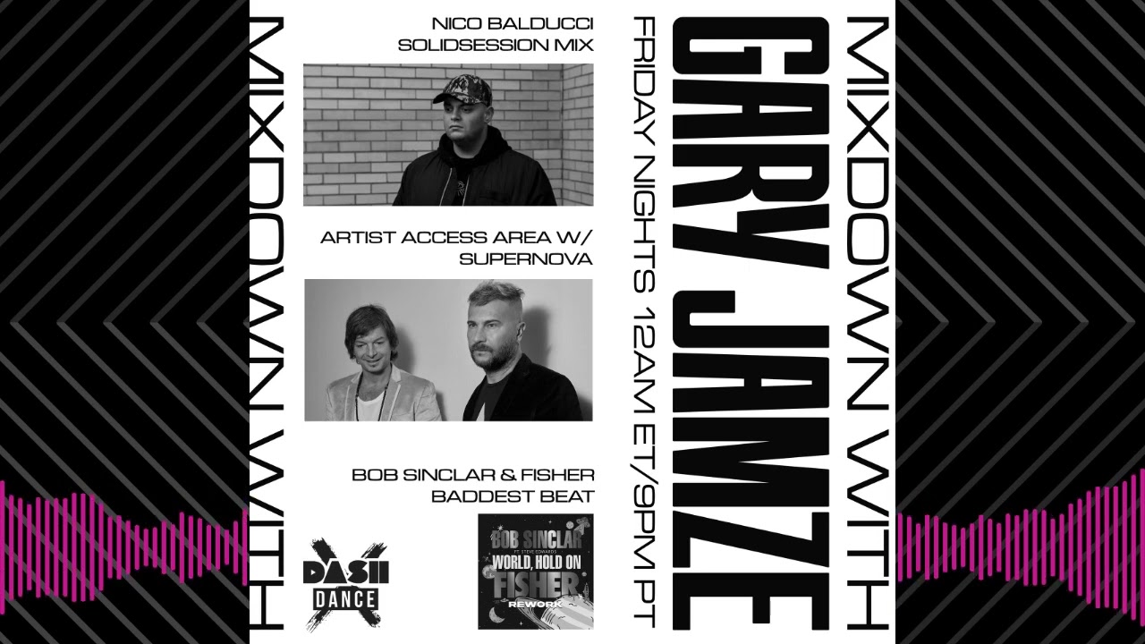Mixdown with Gary Jamze July 8 2022- Supernova Artist Access Area, Nico Balducci SolidSession Mix