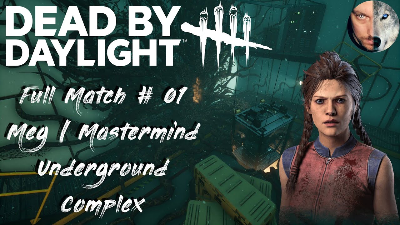 🏃‍♀️ Dead by Daylight | Full Match # 01 | Meg | Mastermind | Underground Complex