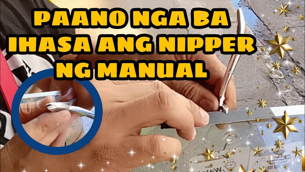 #Ka Watchiador.  #Vaciador Tips.  PAANO NGA BA IHASA ANG NIPPER SA LIHA NG MANUAL.