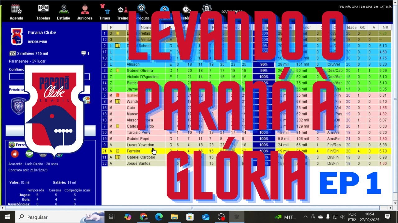 BRASFOOT 2025 - Gameplay - Levando o Parana Clube de volta à Glória dos anos 90 - Ep 1