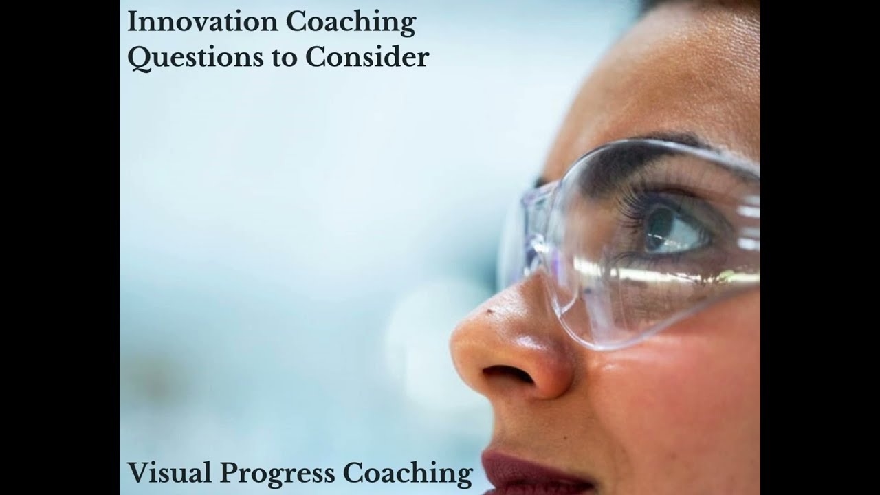 Innovation Coaching - Questions to Consider