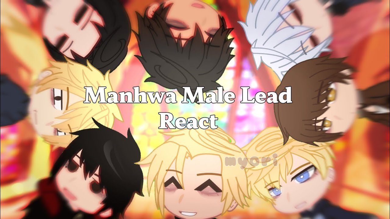 ✯ Manhwa Male Lead React to Random Videos/Edits ✯|| 2x ‼️|| Manhwa Reaction Video