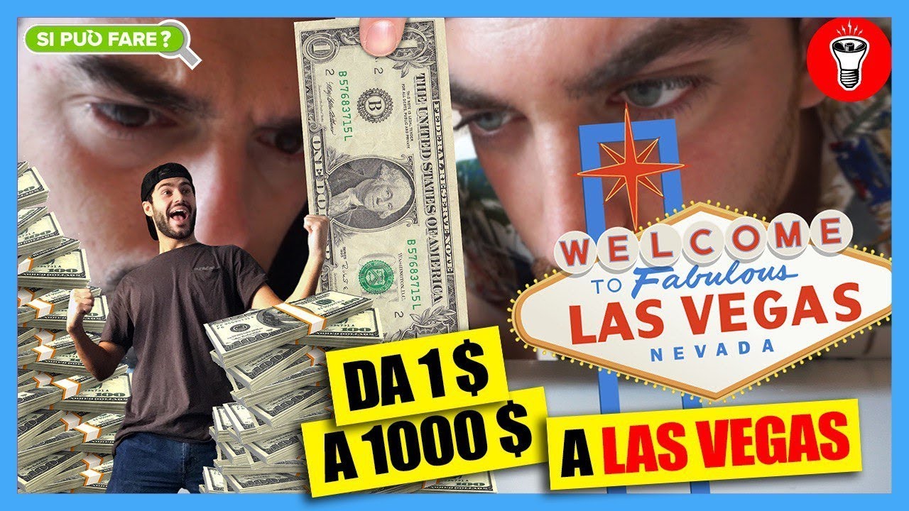 Trasformare 1 Dollaro in 1000 Dollari a Las Vegas - [Si Pu&ograve; Fare?] - theShow