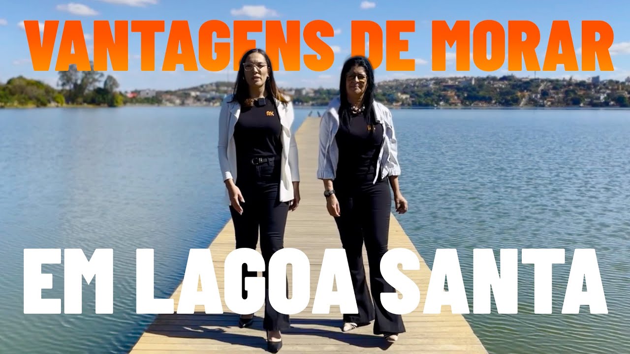 VANTAGENS DE MORAR NA CIDADE DE LAGOA SANTA - RK INDICA #05 | REDE KAZA