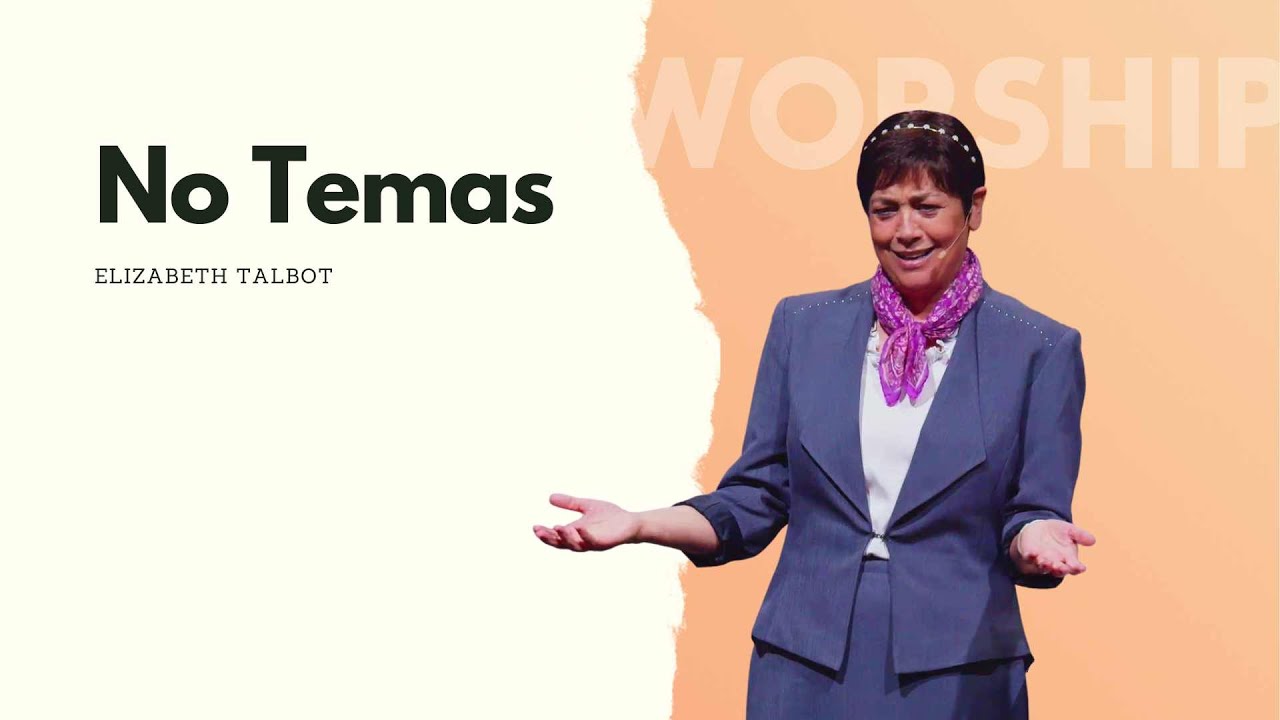 Dra. Elizabeth Talbot | No temas el futuro