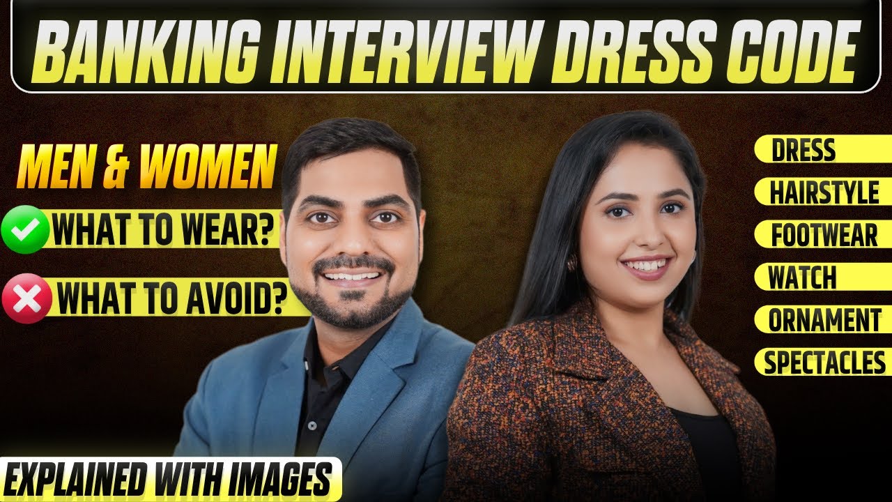Dress Code for Bank Interviews | Male & Female Dress Code for RRB PO/IBPS PO/SBI PO Interviews