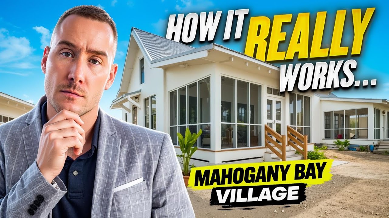 The 4 STEP Process of Owning Property in Mahogany Bay Village - BELIZE