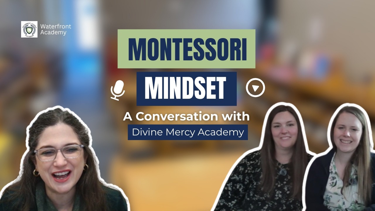 Montessori Mindset: A Conversation with Divine Mercy Academy