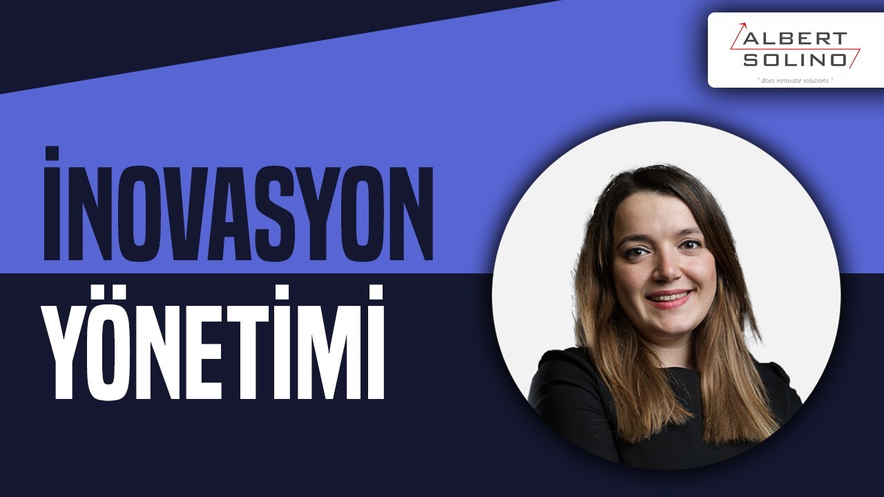 İnovasyon ve İnovasyon Yönetimi Nedir?