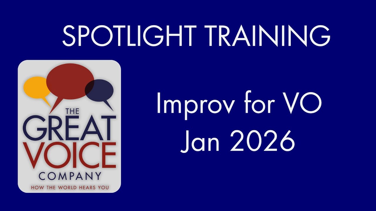 Improv for VO Spotlight Training - Jan 2026