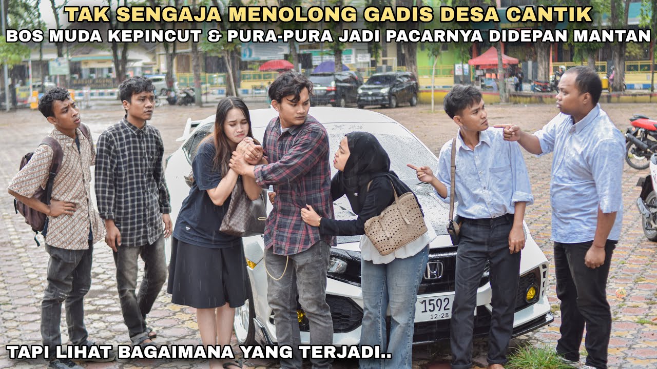 TAK SENGAJA MENOLONG GADIS DESA CANTIK, BOS MUDA KEPINCUT & PURA-PURA JADI PACARNYA DIDEPAN MANTAN‼️