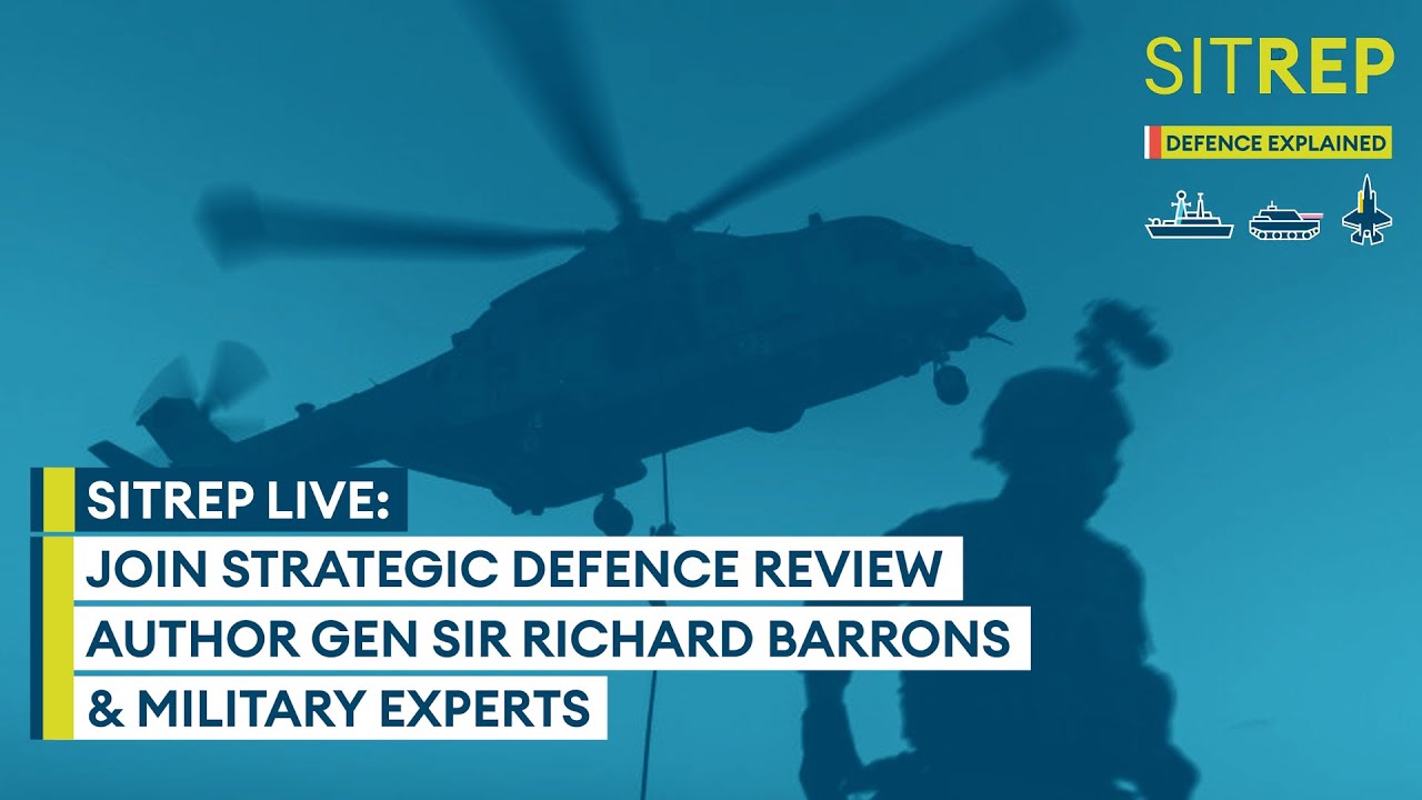 SITREP LIVE – The Defence Review explained & your questions answered