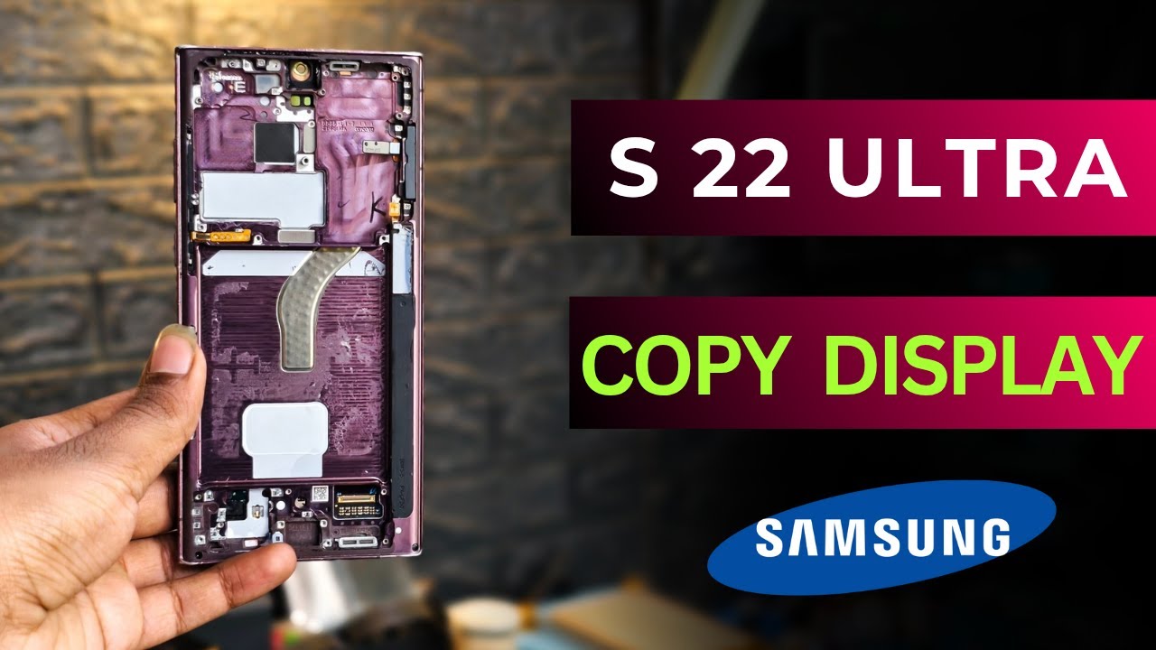 Samsung S22 Ultra Display Change | S22 Ultra 1st Copy Display Quality ?