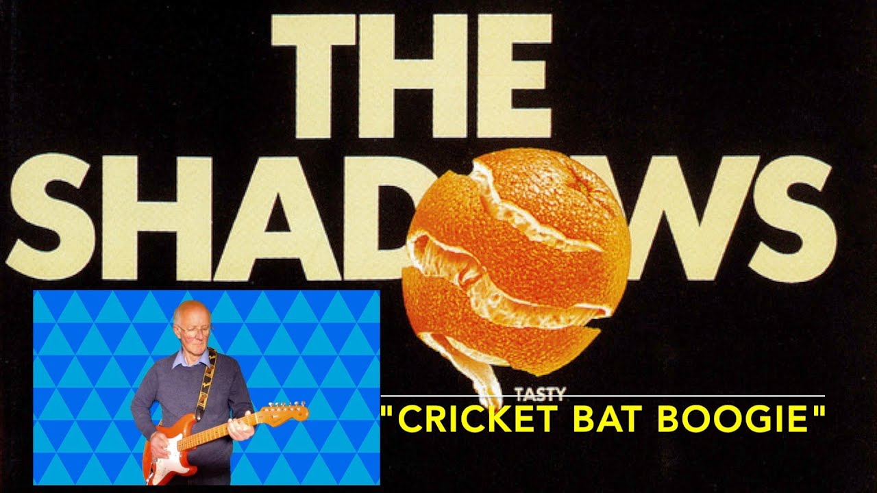 CRICKET BAT BOOGIE - THE SHADOWS guitar instrumental