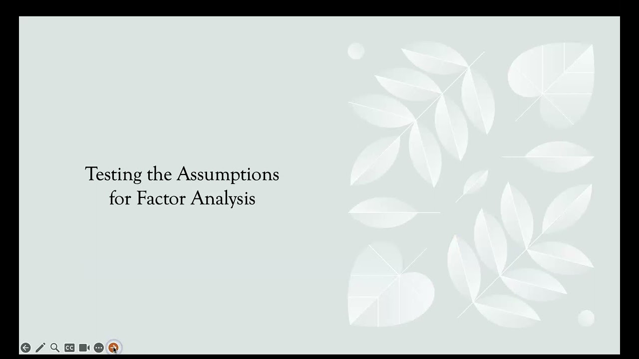 Assumptions for Factor Analysis