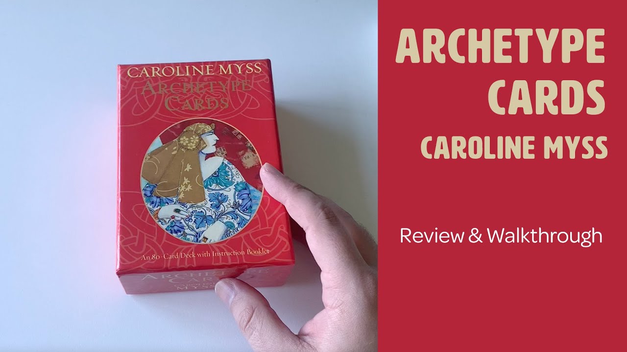 Caroline Myss Archetype Cards | Review & Walkthrough
