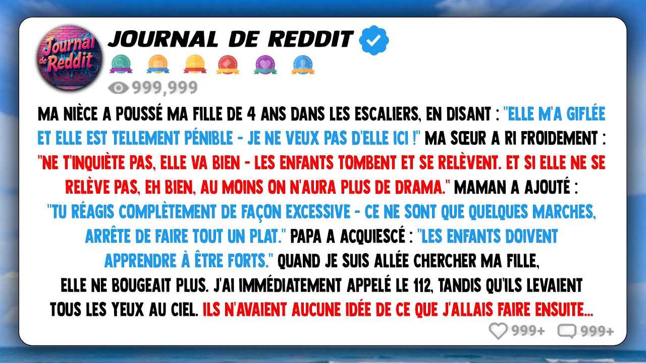 Ma nièce a fait chuter ma fille de 4 ans dans l'escalier, en prétextant : 