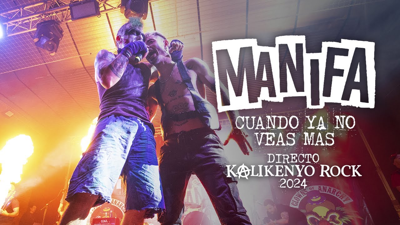 Manifa - Cuando ya no veas más (Directo KalikenyoRock 2024)