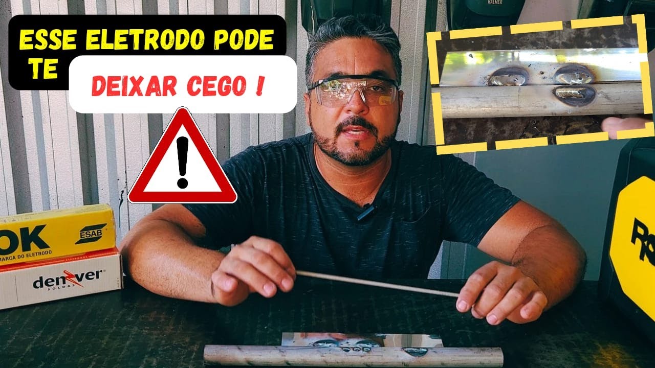 📌DICA DE SEGURANÇA! Esse ERRO Pode Te CUSTAR A VISÃO, Como Soldar Com esse ELETRODO Sem Se Machucar?