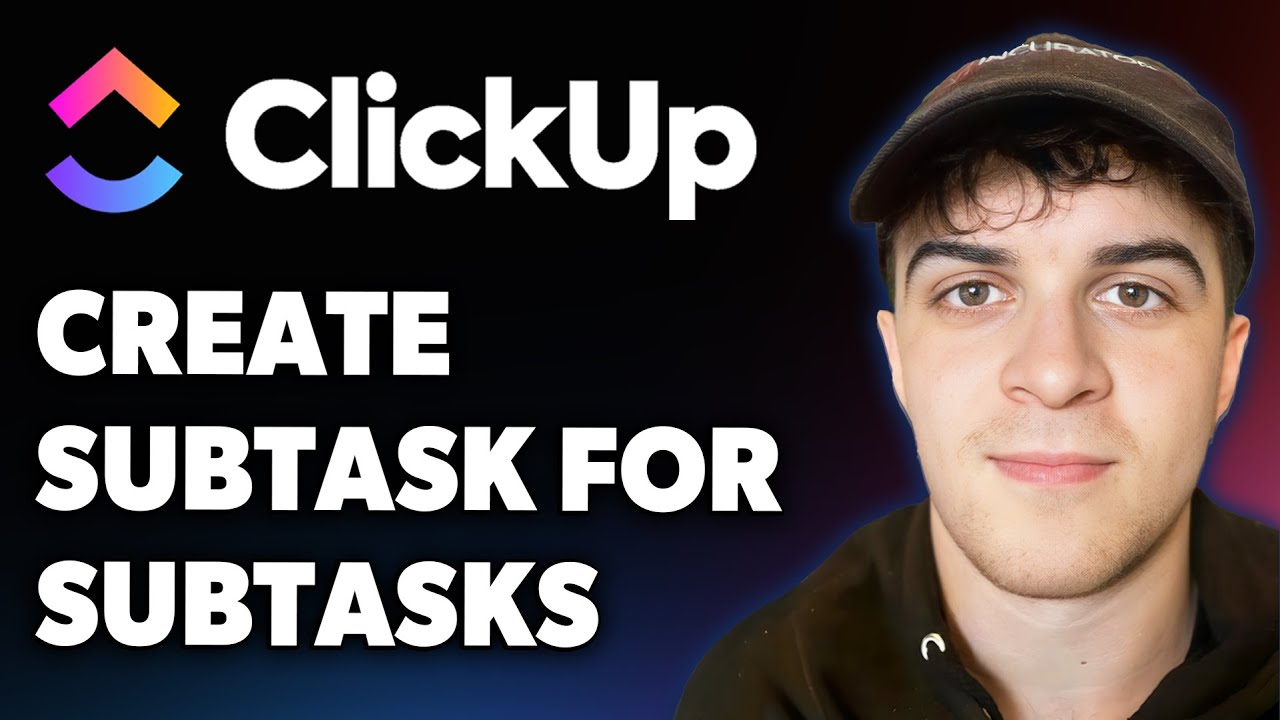 How to Create Subtask for Subtasks in Clickup (Full 2025 Guide)