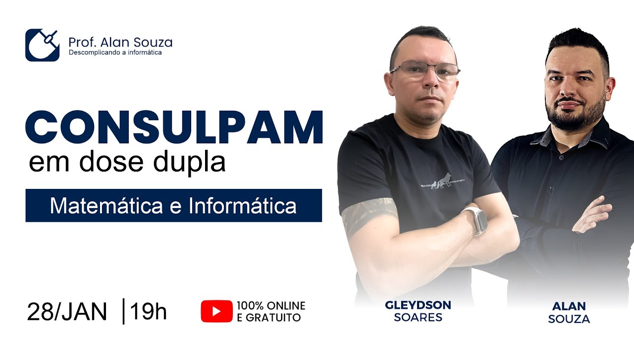 REVISÃO CONSULPAM EM DOSE DUPLA - RLM E INFORMÁTICA
