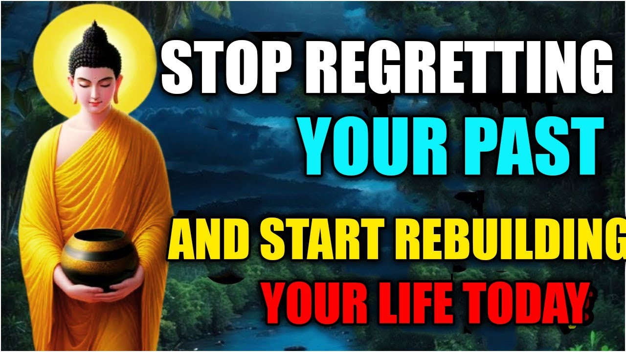 Buddha’s Powerful Story on Overcoming Regret and Controlling the Mind | Change Your Life Today