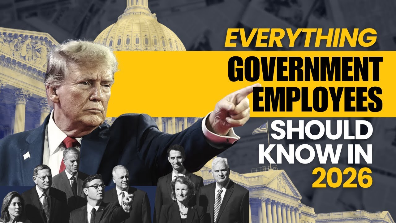 Everything Government Employees Need to Look Out For in 2026