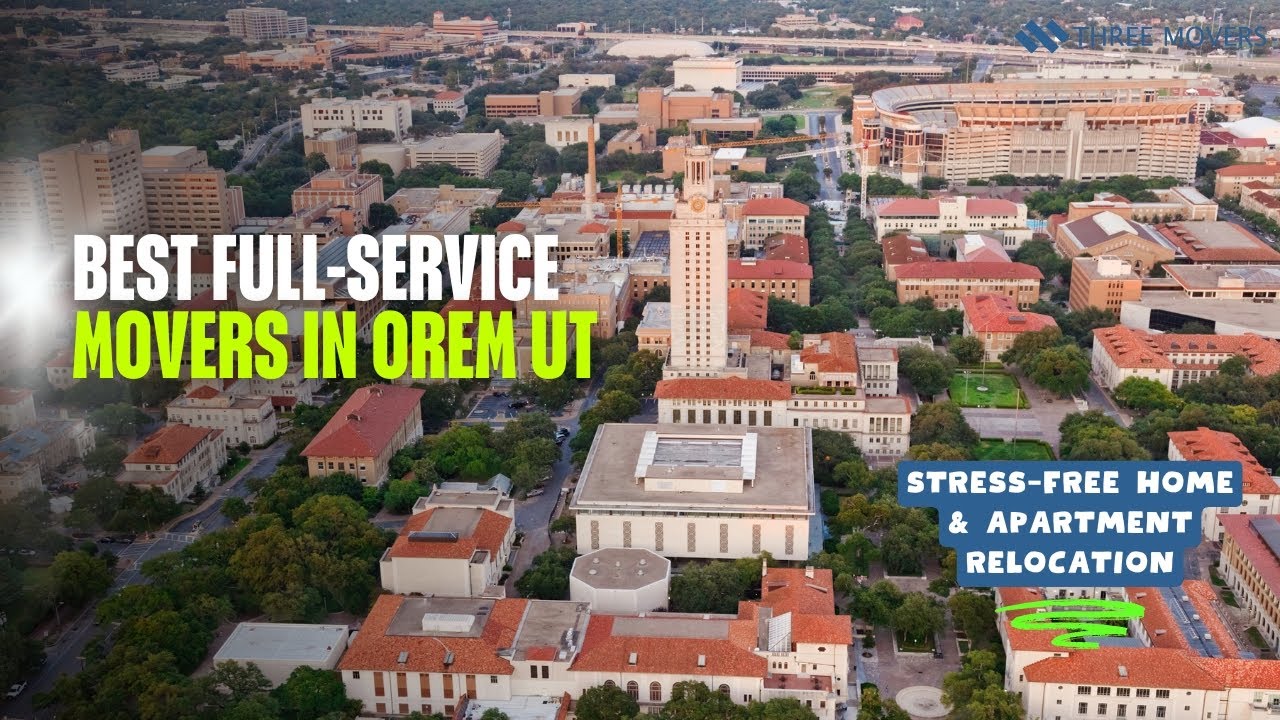 Best Full-Service Movers in Orem UT | Stress-Free Home & Apartment Relocation