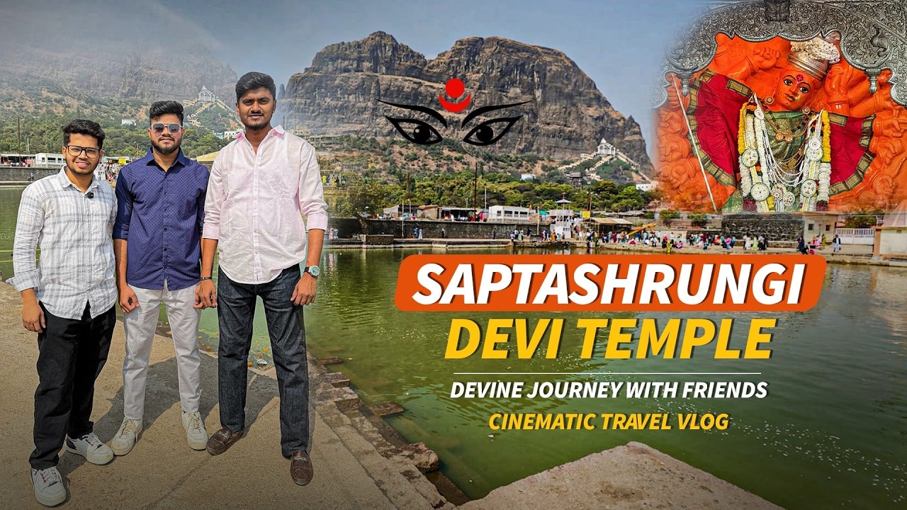 Saptashrungi Devi Temple 🛕 | Divine Journey with Friends | Cinematic Travel Vlog