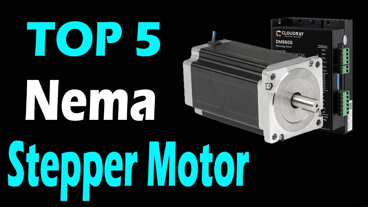TOP 5 Best Nema Stepper Motor Review In 2024