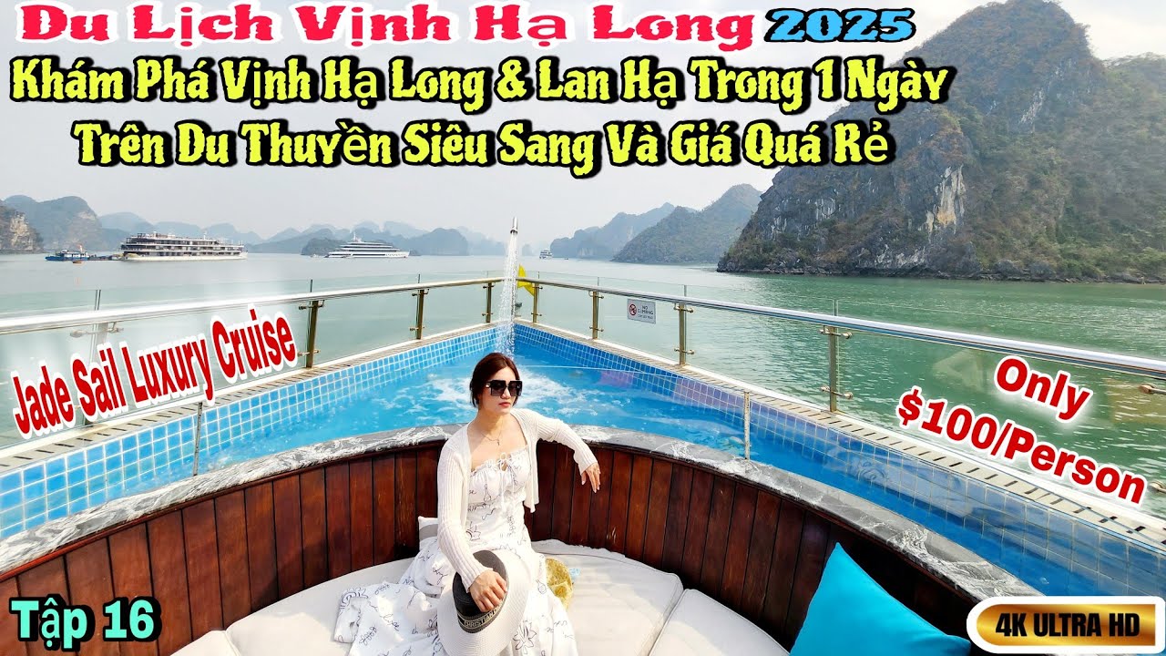 Cuộc Sống Mỹ | Tour Du Thuyền Sang Trọng Đi Vịnh Hạ Long & Lạn Hạ Chỉ Có $110
