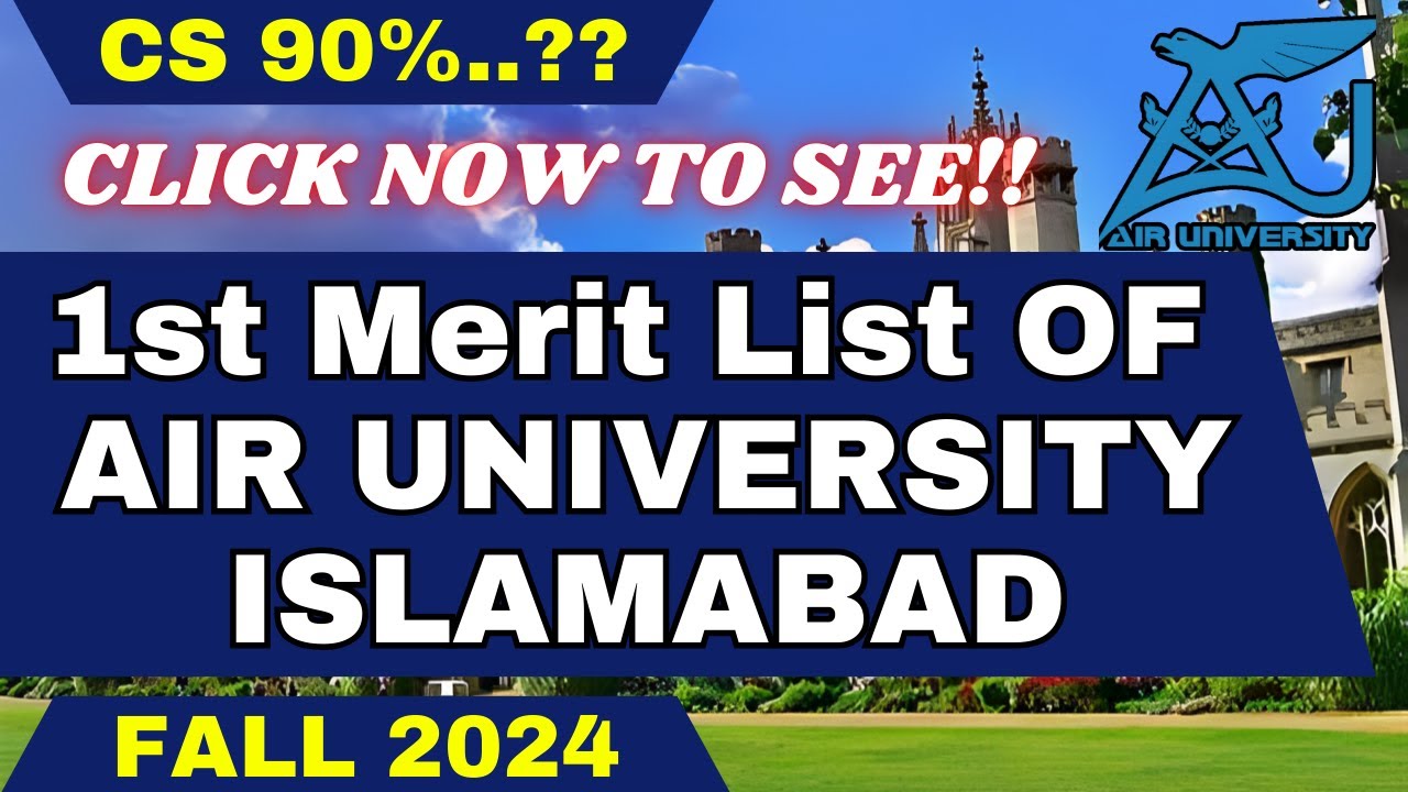 Expected 1st Merit list of Air University 2024 | Air University Islamabad