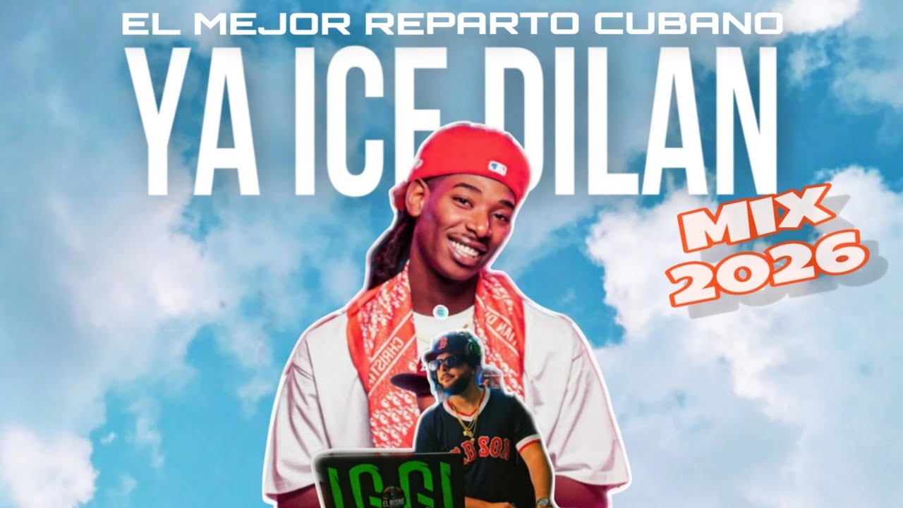 YA ICE DILAN ÉXITOS 2026 REPARTO MIX - DJ IGGI