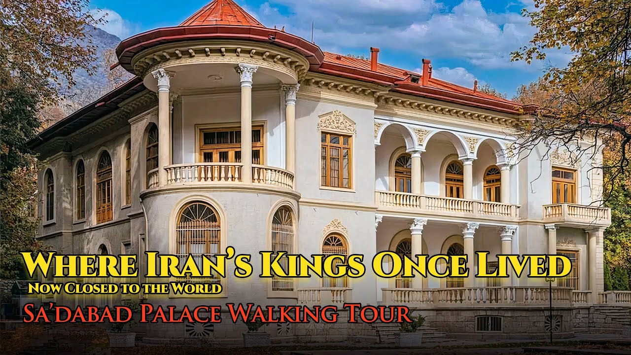 Sa’dabad Palace Complex | A Timeless Legacy of Iran’s Royal Era