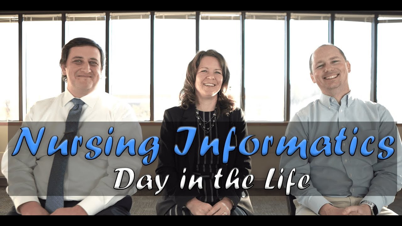 Nursing Informatics | A Day in the Life