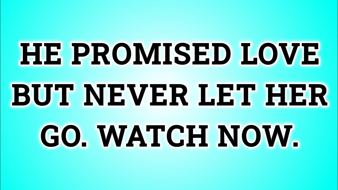 📃 HE PROMISED LOVE  BUT NEVER LET HER GO. WATCH NOW...
