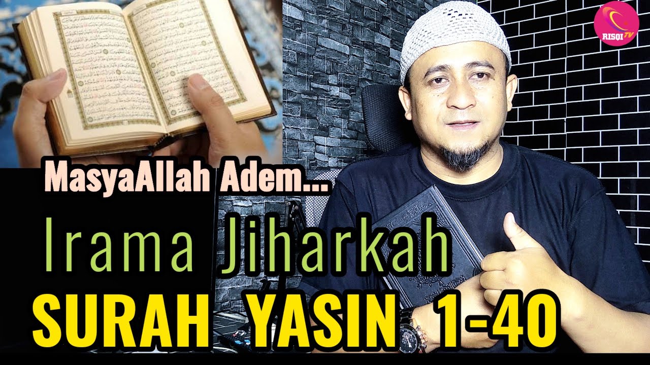 Surah Yasin Irama Jiharkah Ayat 1-40