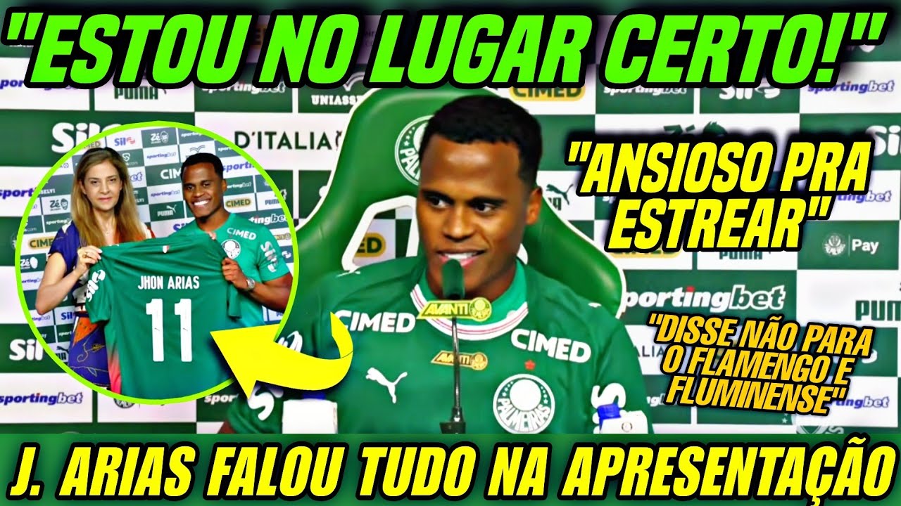 CHGEOU! JHON ARIAS OFICIALMENTE APRESENTADO NO VERDÃO! 