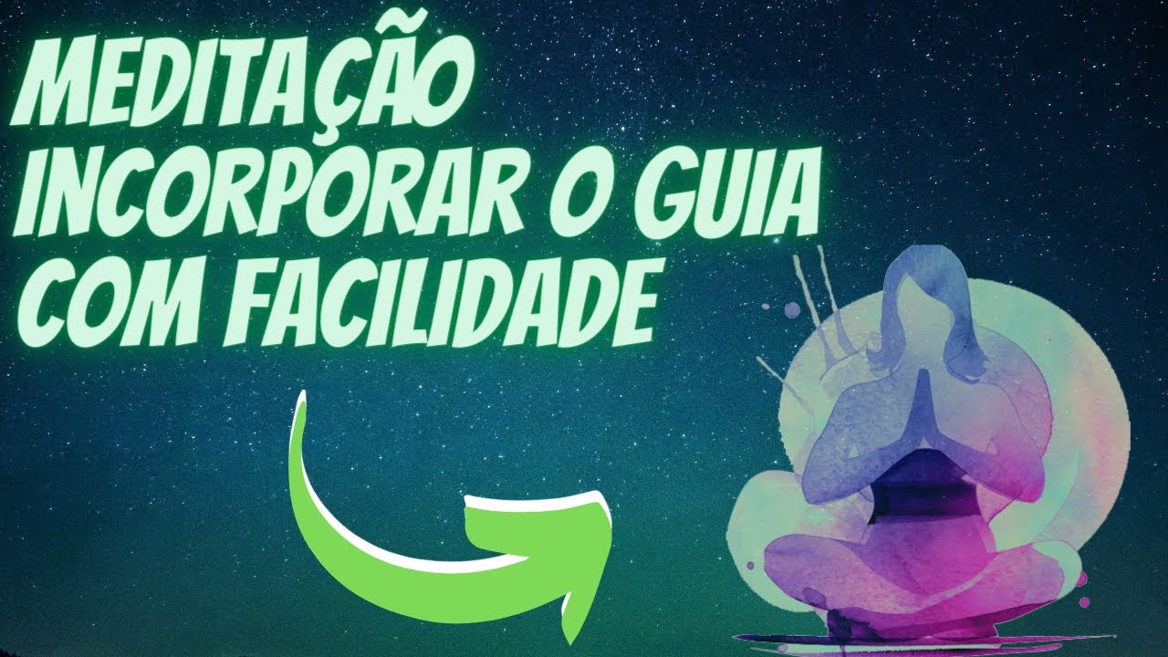 MEDITAÇÃO NA UMBANDA - INCORPORE SEUS GUIAS COM MAIS FACILIDADE